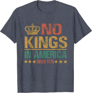 No Kings in America Since 1776 Anti-Trump Funny Political