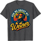 Ask Me About My Weiner Funny Dachshund Joke Retro Funny