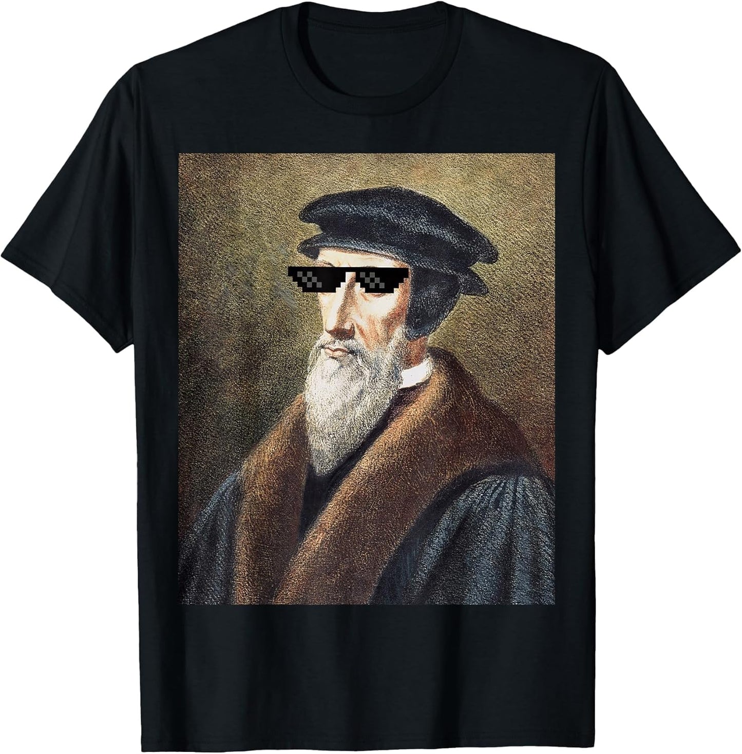 John Calvin Sunglasses Funny Calvinist Theology Shirt