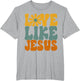 Christian Retro Love Like Jesus Religious Faith God 70s