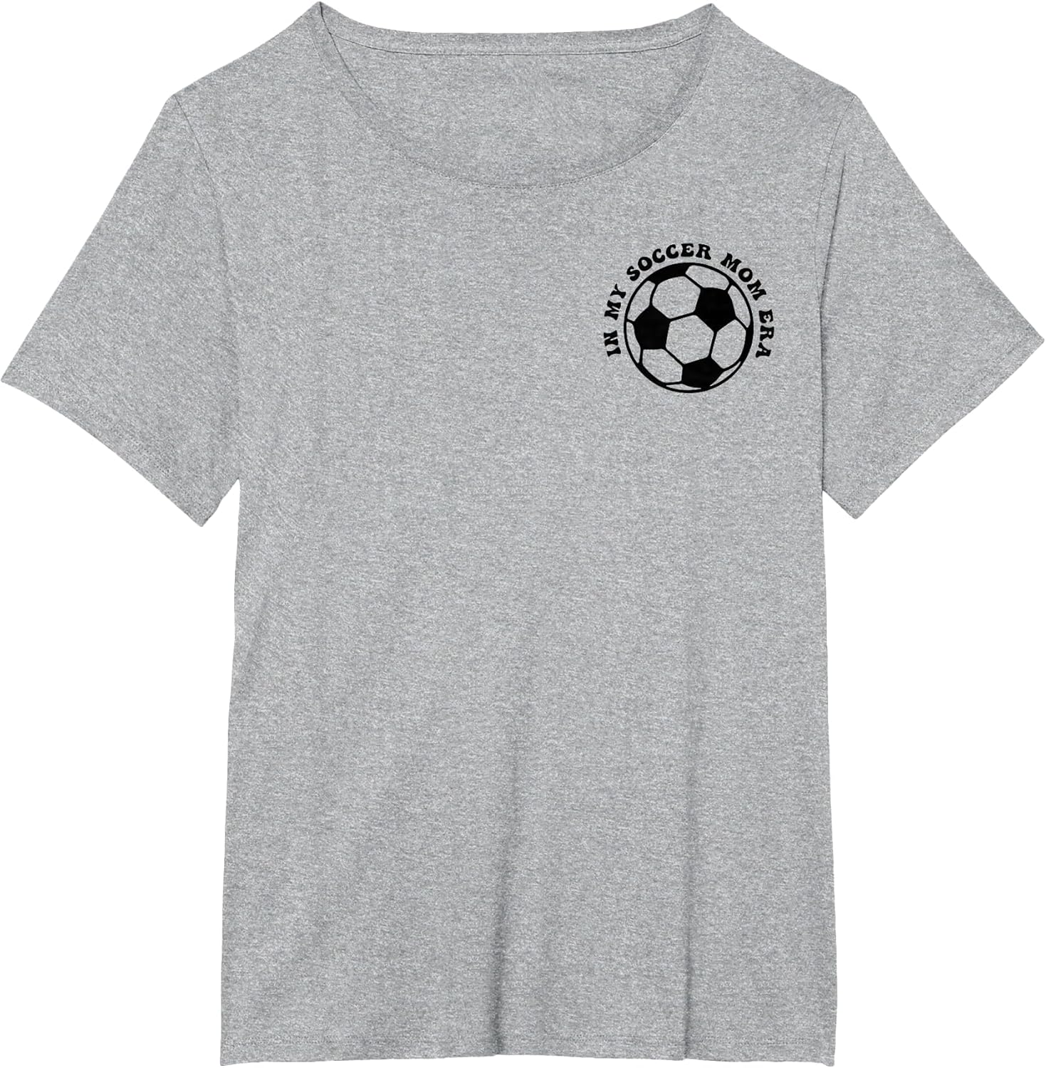 in My Soccer mom era (2 Sides Front + Back)