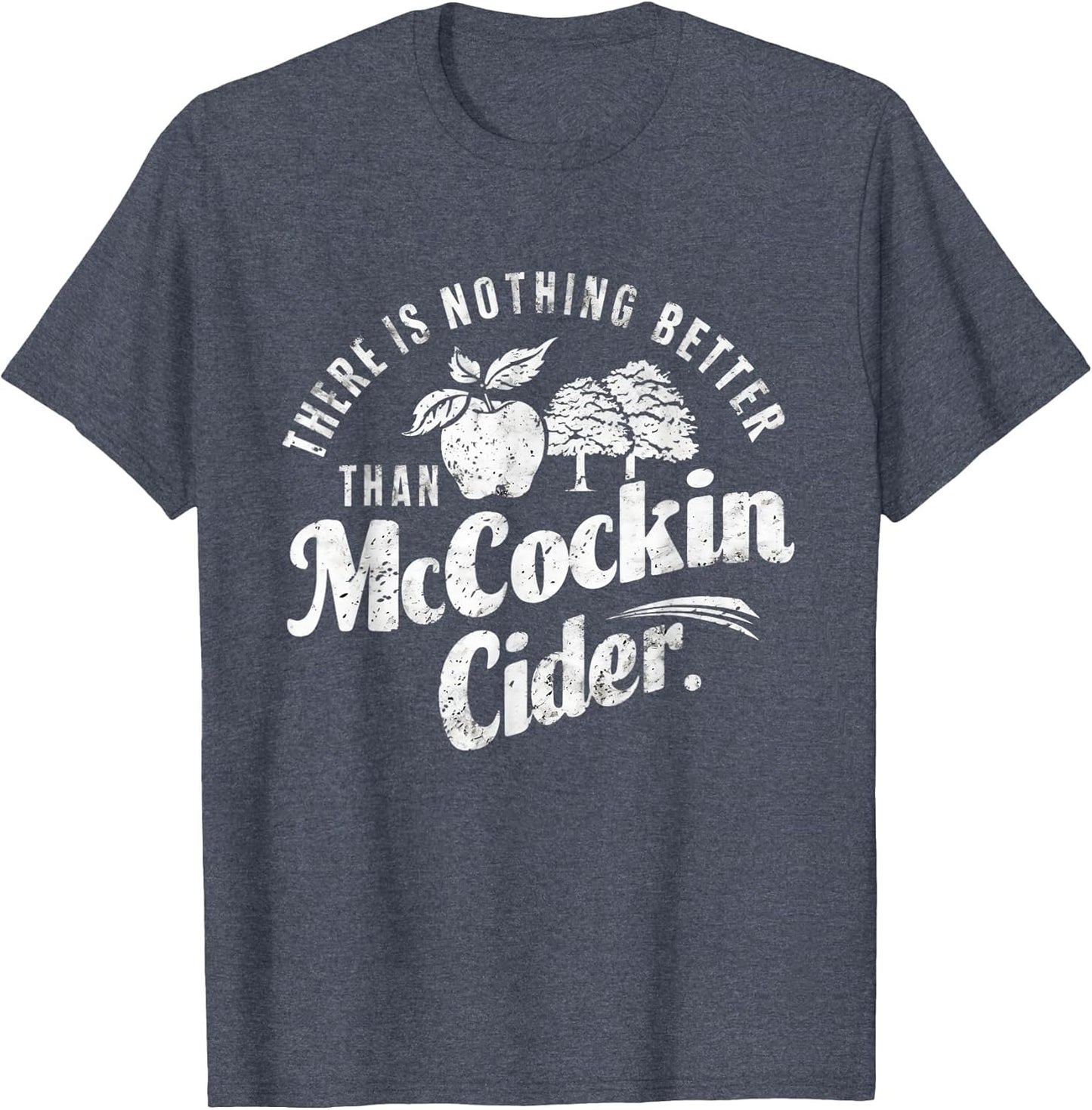 Funny Dirty Adult Humor Gag Saying Shirts Mccockin Cider