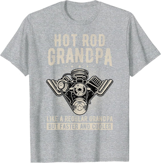 Faster and Cooler Hot Rod Grandpa