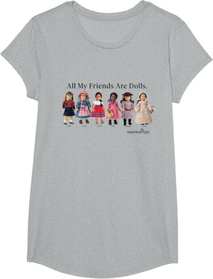 American Girl - All My Friends are Dolls