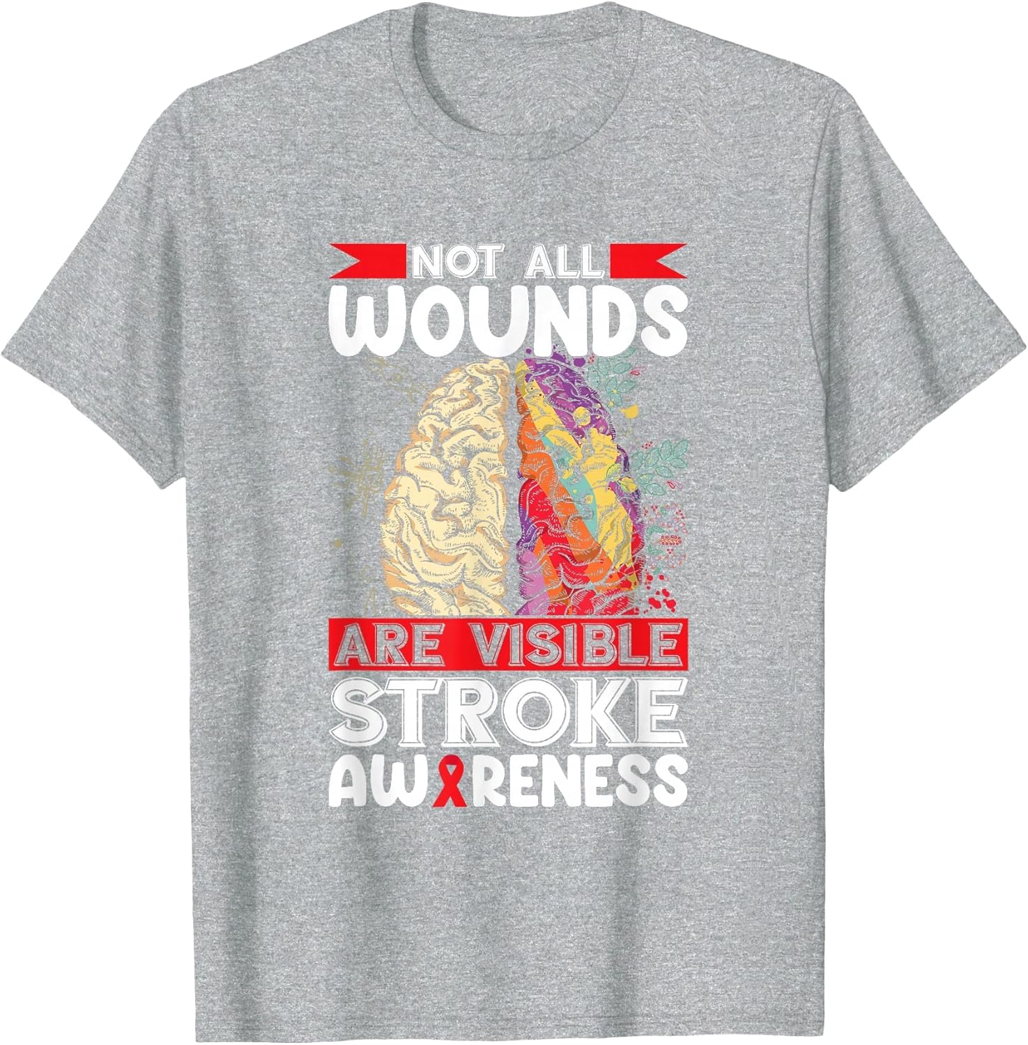 Stroke Awareness Not All Wounds are Visible Stroke Survivor