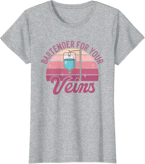 Bartender for Your Veins Intravenous Infusion Nurse IV Nurse