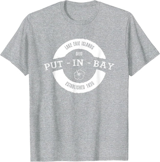 Put in Bay Ohio, Est. 1830 - Vintage & Distressed T Shirt