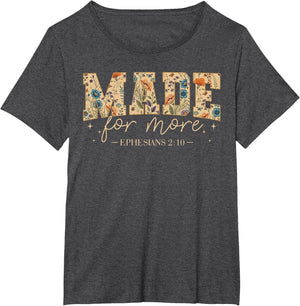 Floral Made for More Ephesians 2:10 Christian Bible Verse