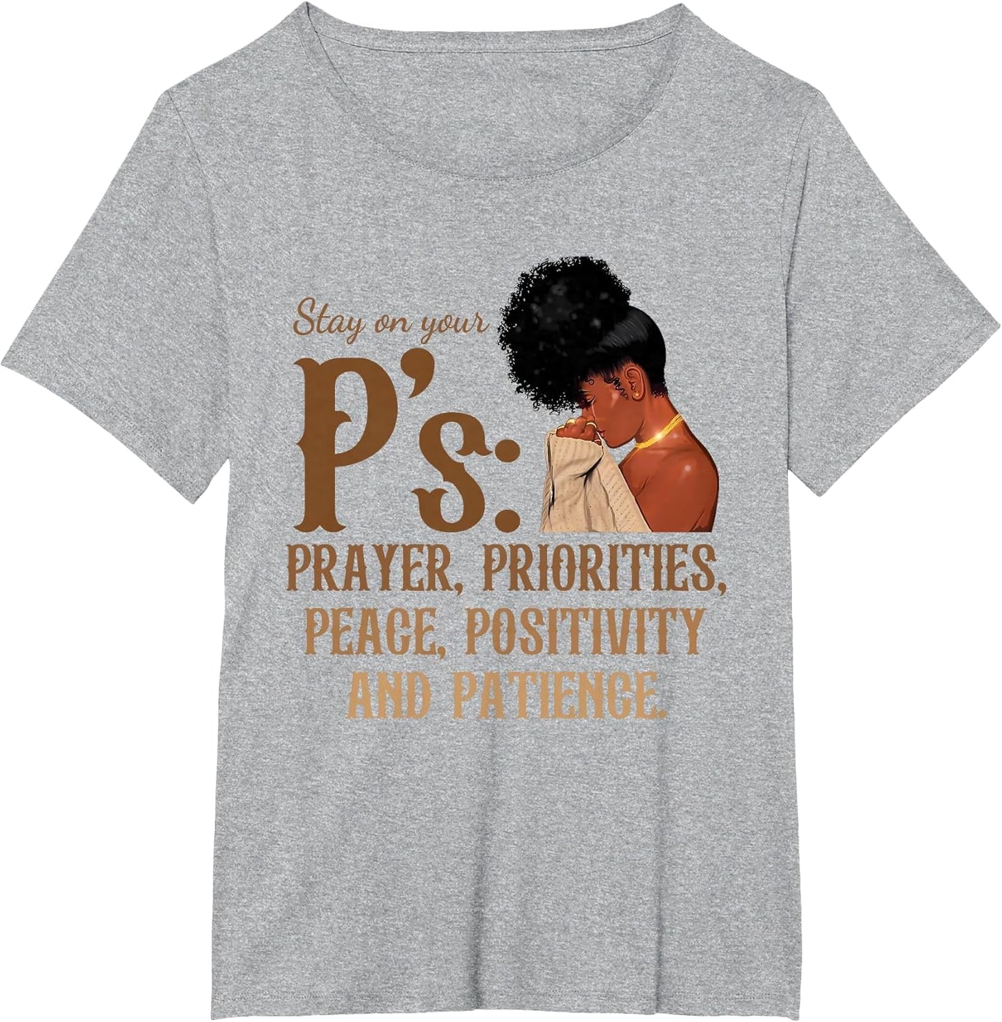 Stay On Your P's Prayer Priorities Peace Positivity Patience