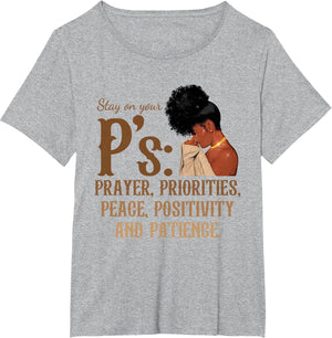 Stay On Your P's Prayer Priorities Peace Positivity Patience