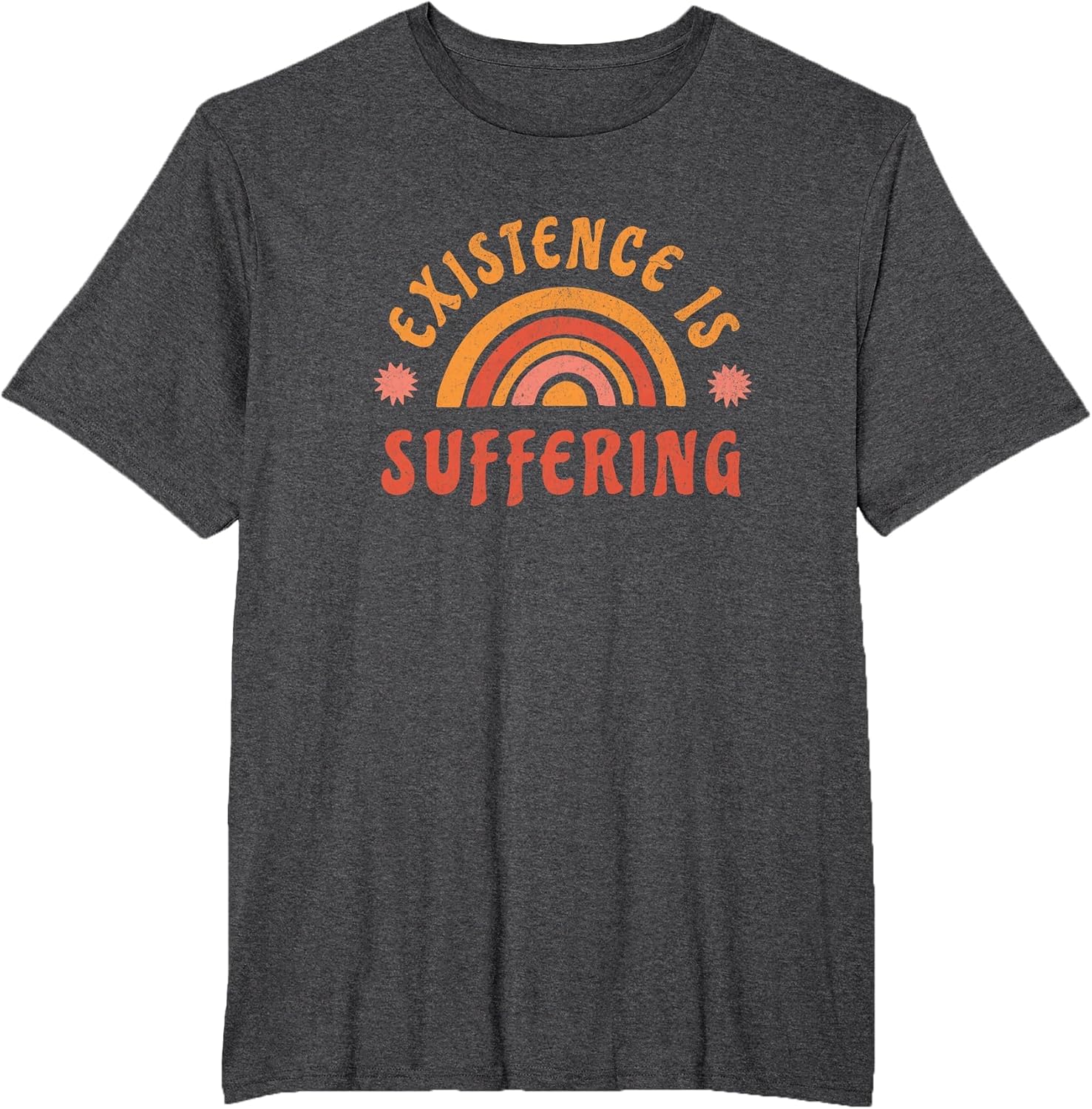 Existence is Suffering Vintage Dark Humor Happy Rainbow
