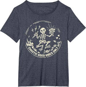 Retro Chaotic Good Vibes only Skeleton Funny,Skeleton