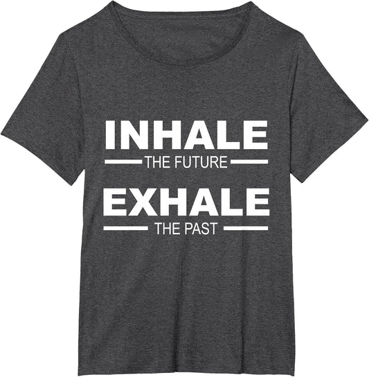 Motivation - Inhale The Future Exhale The Past