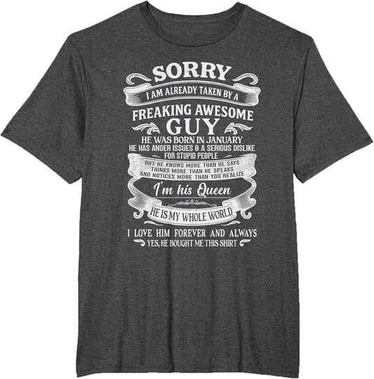 I Am Already Taken by Freaking Awesome Guy Born in January