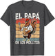 El Papa de lo pollitos Funny Spanish Dia del Padre