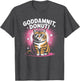 Goddammit Donut Funny Food Humor Quote