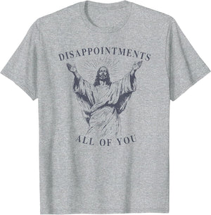 disappointments All of You Jesus