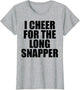 I Cheer for The Long Snapper