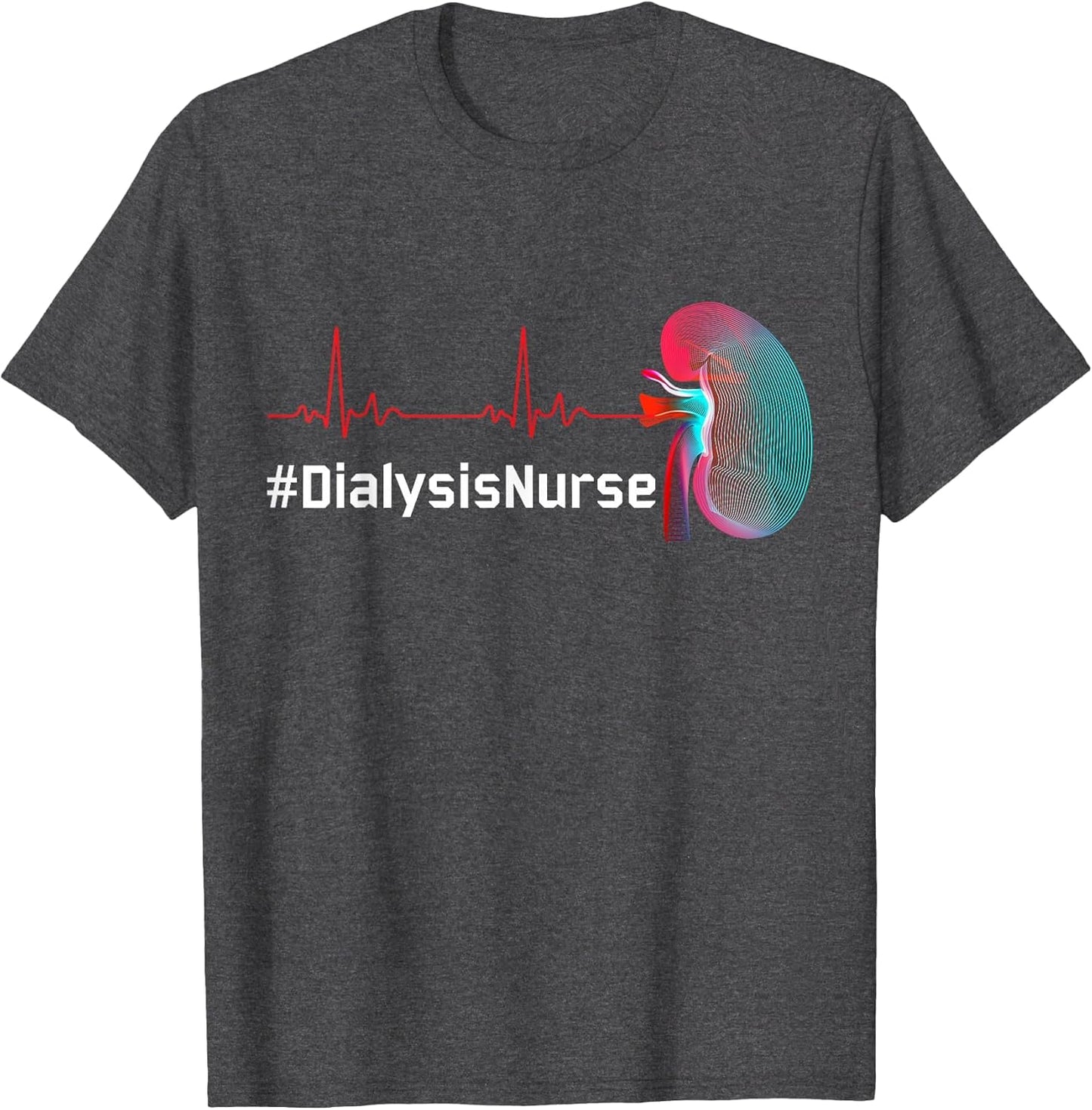 Dialysis Nurse Heartbeat of Kidney Funny Novelty