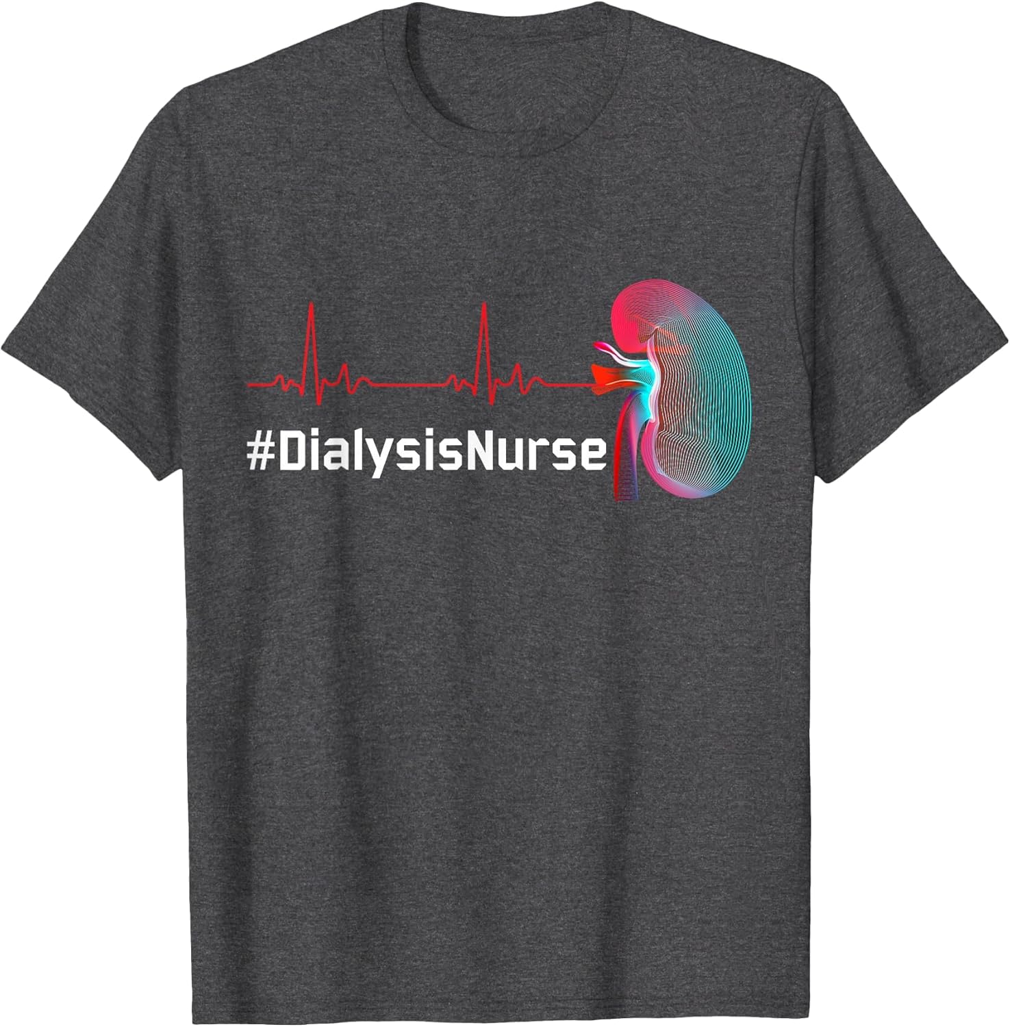 Dialysis Nurse Heartbeat of Kidney Funny Novelty