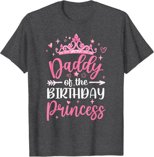 Daddy of The Birthday Princess Birthday Girl Kid Family