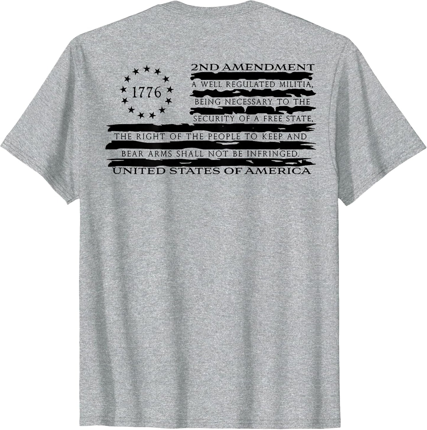 1776 2nd Amendment A Well Regulated Militia (on Back)