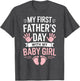 My First Fathers Day with Baby Girl Funny First Time Dad