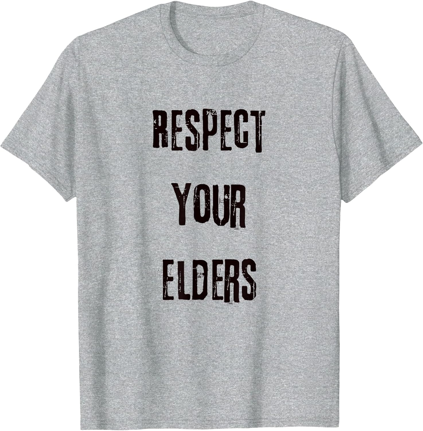 Respect Your Elders.