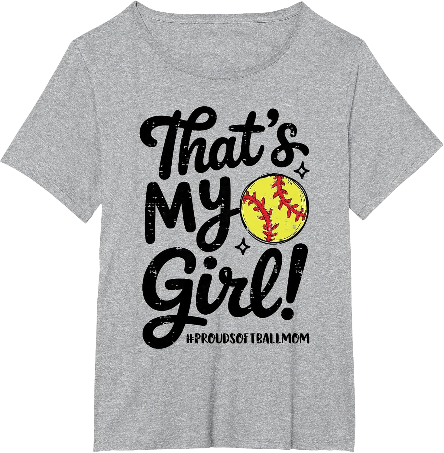 That's My Girl Proud Softball Mom Mama Team Funny Game Day
