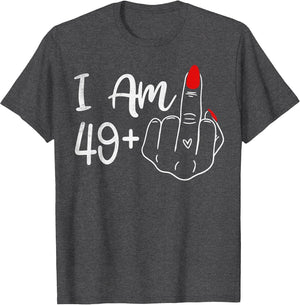 I Am 49 Plus 1 Middle Finger Funny 50th Birthday Women