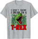 Funny Snoring I Don't Snore I Dream I'm A T-Rex