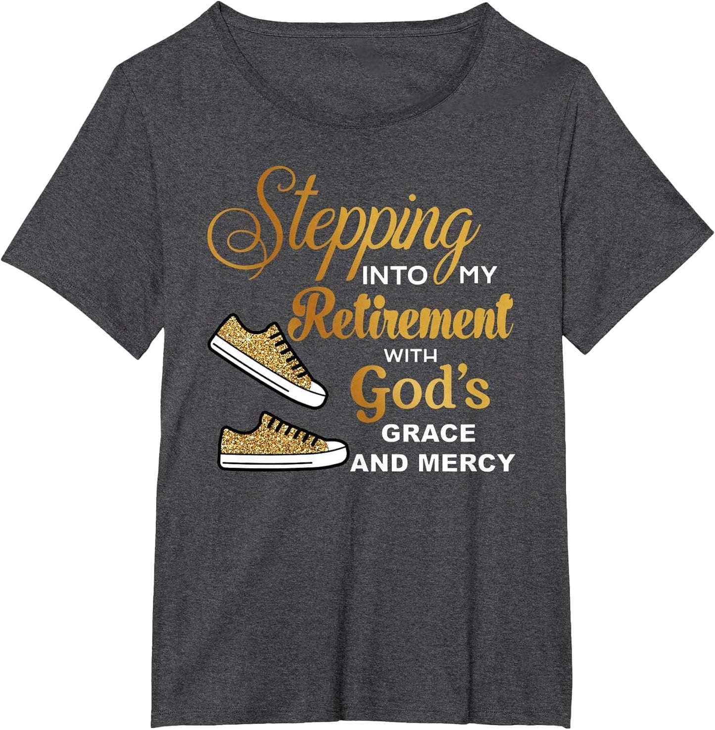 Stepping Into Retirement with God's Grace & Mercy Retired