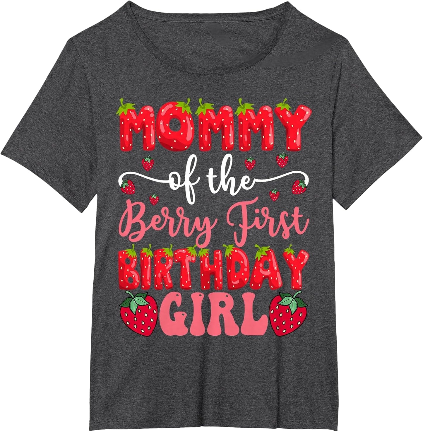 Mommy of The Berry First Birthday Girl Strawberry Lover