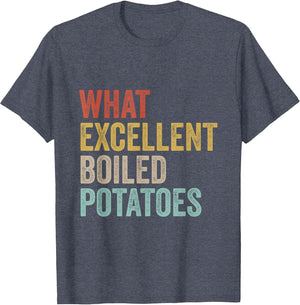 Book Lover Austen Literature What Excellent Boiled Potatoes