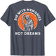 Die with Memories Not Dreams (on Back)
