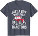 Kids Just A Boy Who Loves Tractors Shirt Kids Toddler Boy Tractor