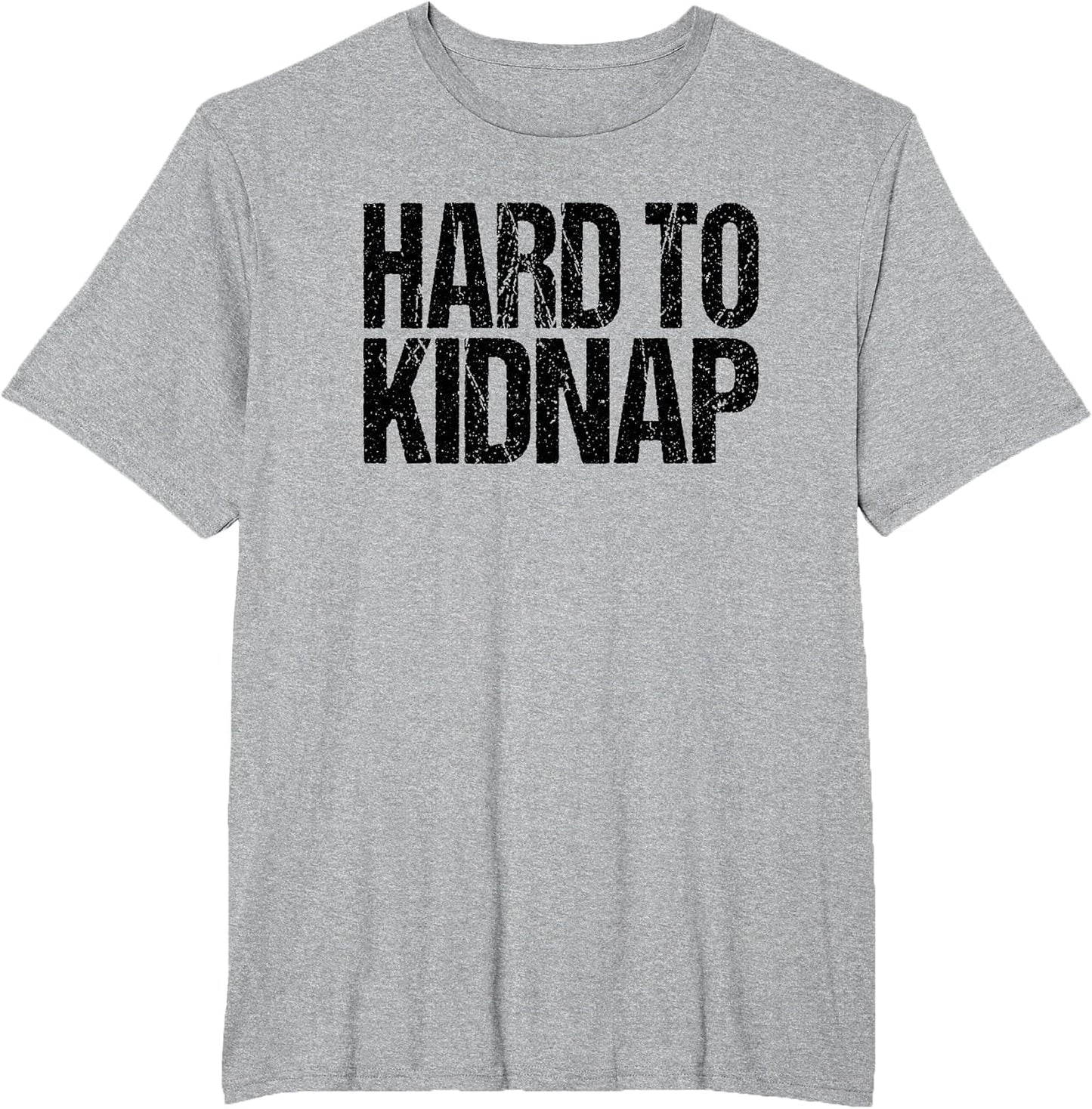 Funny Fat Guy Quote Retro Hard to Kidnap Black Print