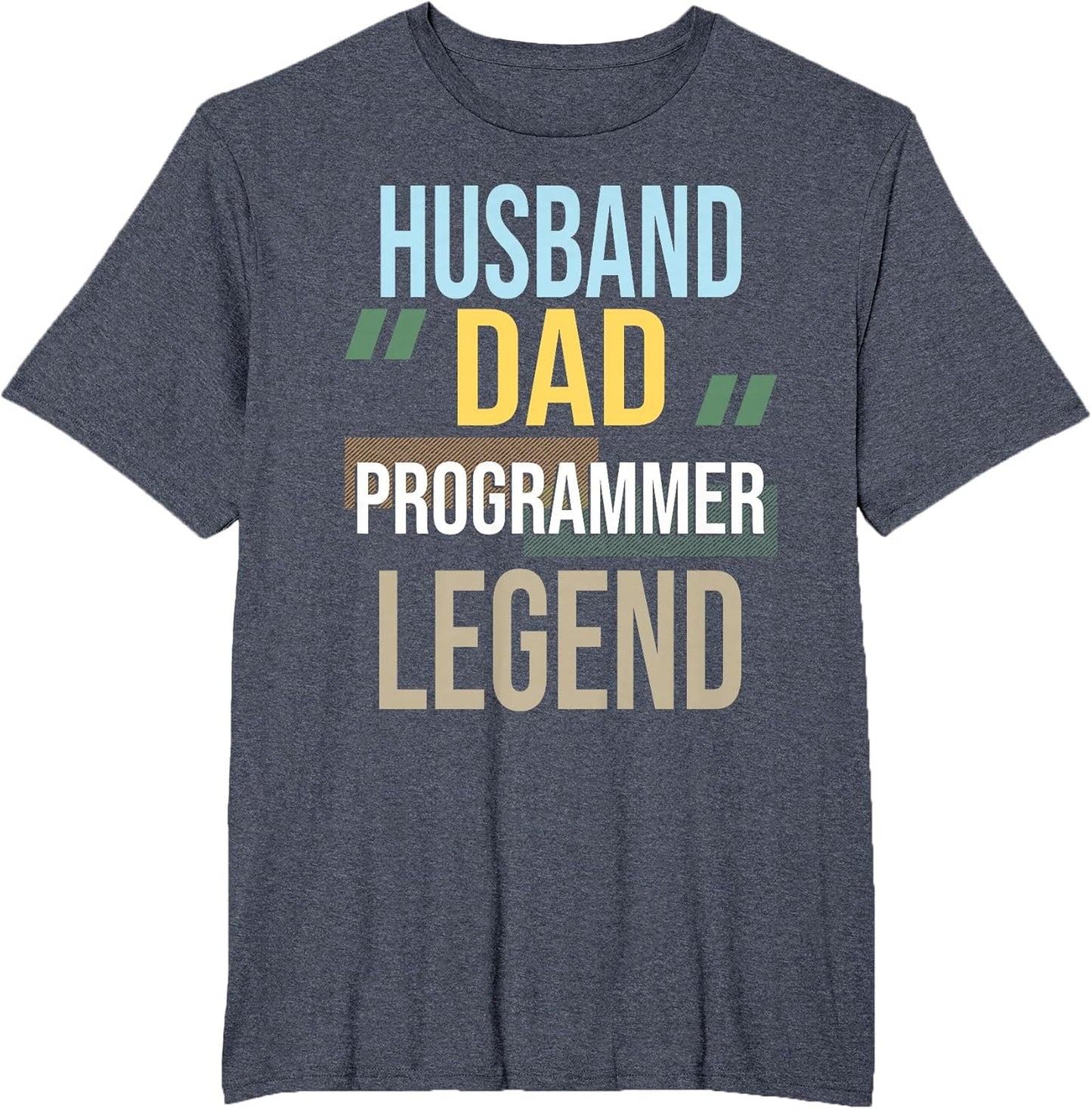 Husband Dad Programmer Legend Computer Science Coding Coder