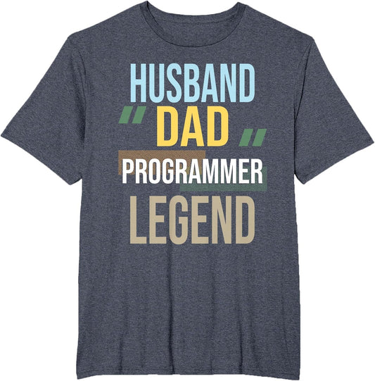 Husband Dad Programmer Legend Computer Science Coding Coder