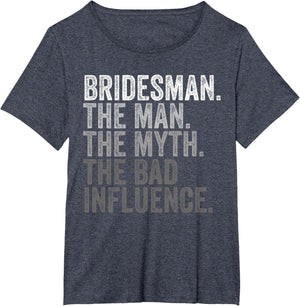 Man Myth Bridesman Funny Bachelorette Party Wedding