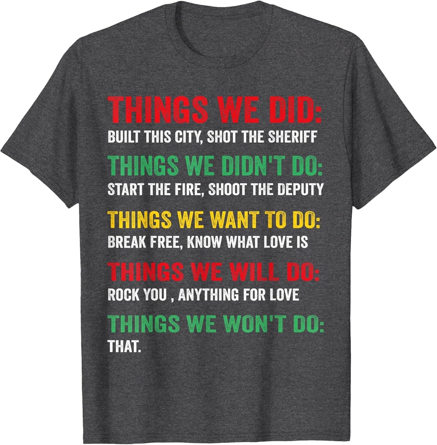 Things We Did Built This City Shot The Sheriff Start Vintage
