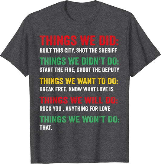 Things We Did Built This City Shot The Sheriff Start Vintage