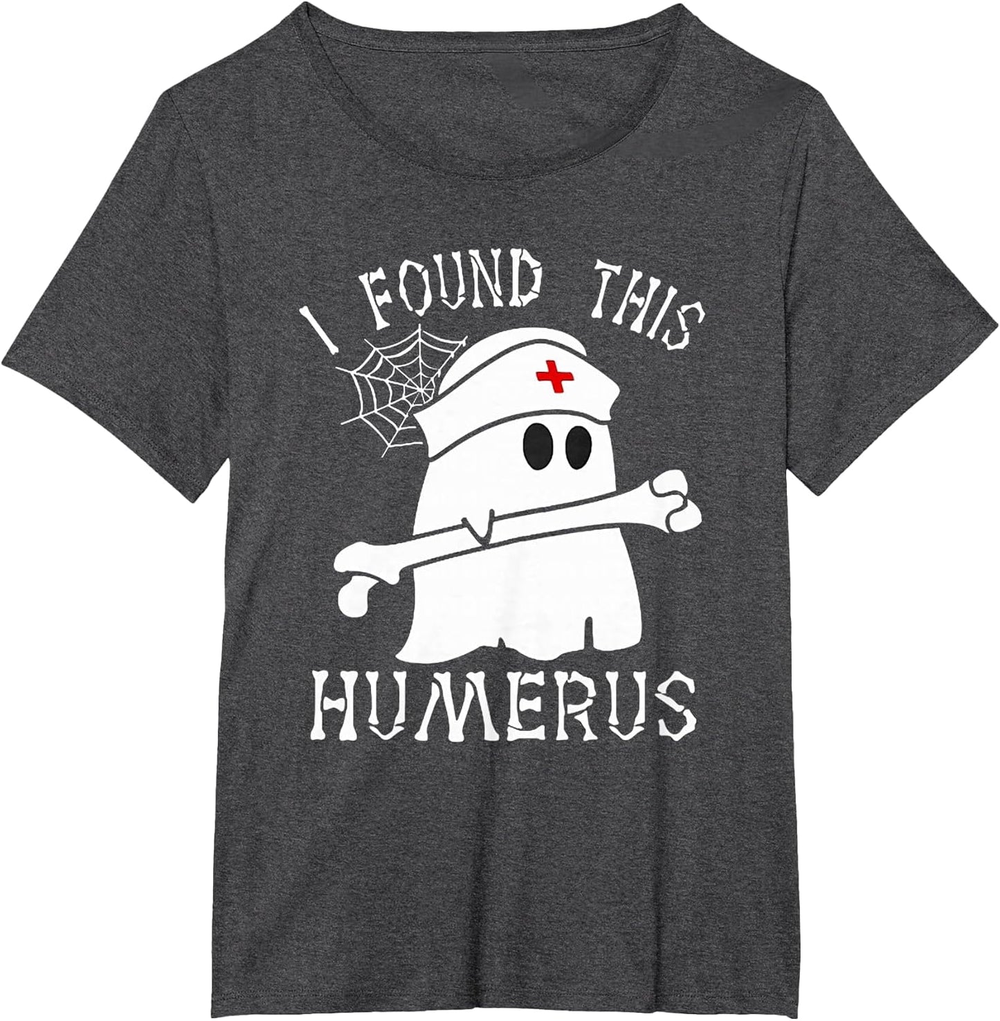 I Found This Humerus Funny Ghost Nurse Halloween