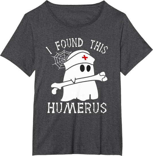 I Found This Humerus Funny Ghost Nurse Halloween