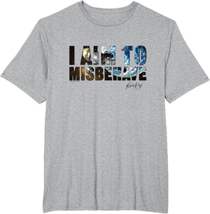 Firefly I Aim to Misbehave from The Galaxy Big Chest Logo