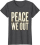 Peace We Out Farewell Graphic Design