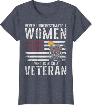 Never Underestimate A Women Who is Also A Veteran Female