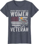 Never Underestimate A Women Who is Also A Veteran Female