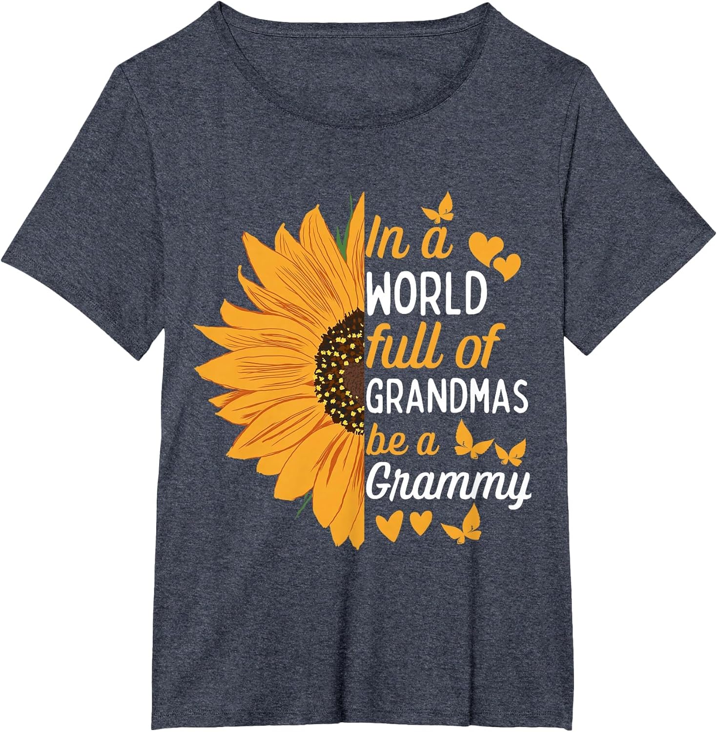 in A World Full of Grandmas Be A Grammy Funny Grandma