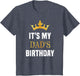 Its My Dad's Birthday Fun Sibling Bday Celebration Party